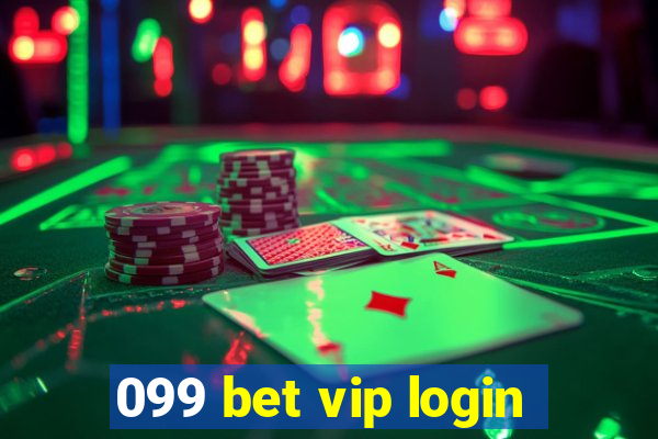 099 bet vip login